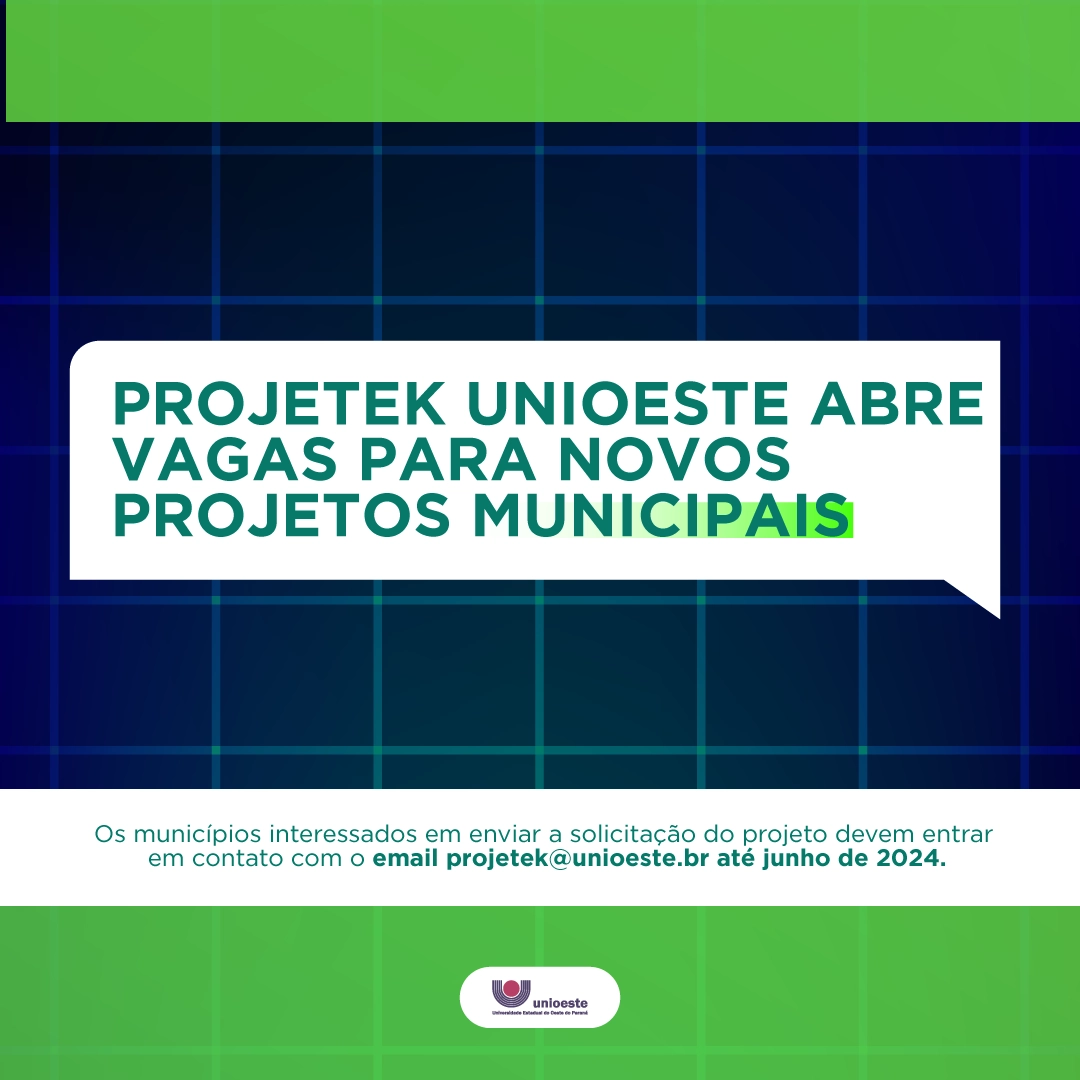 Projetek Unioeste Abre Vagas Para Novos Projetos Municipais Unioeste